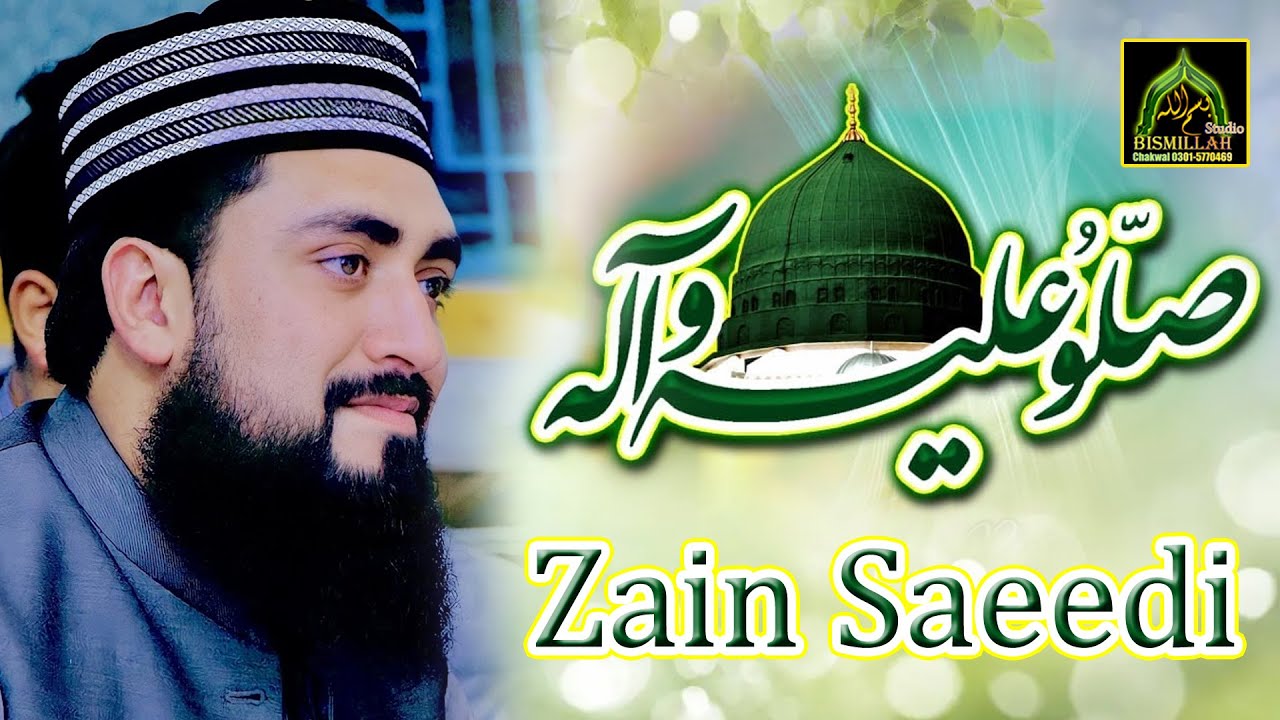 Sallu Alaihi Wa Allihi Zain Saeedi Best Rubaiyaat & Kalam