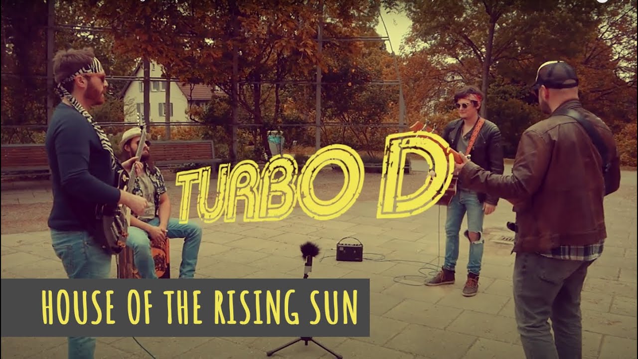 TURBO D - House Of Rising Sun (Eric Burdon & the Animals Cover - Live Session)