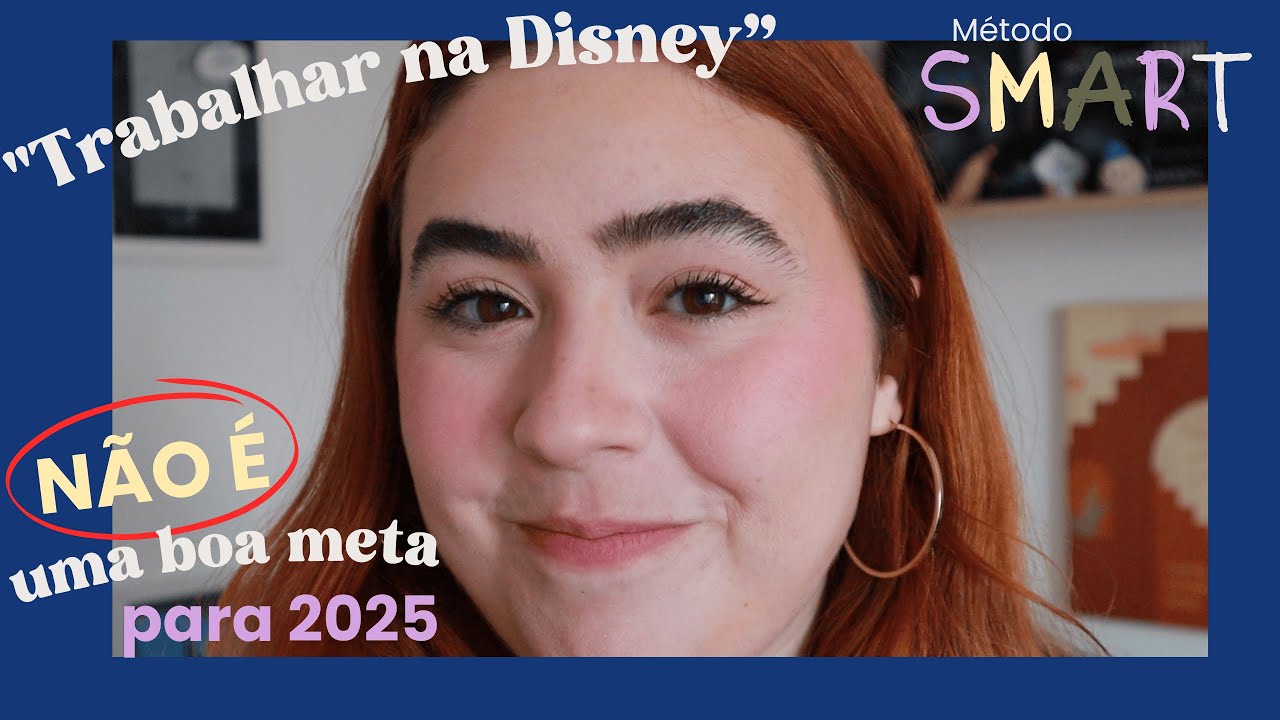 Quer Trabalhar na Disney? Aprenda a Criar METAS SMART e se Planejar para o ICP 2025