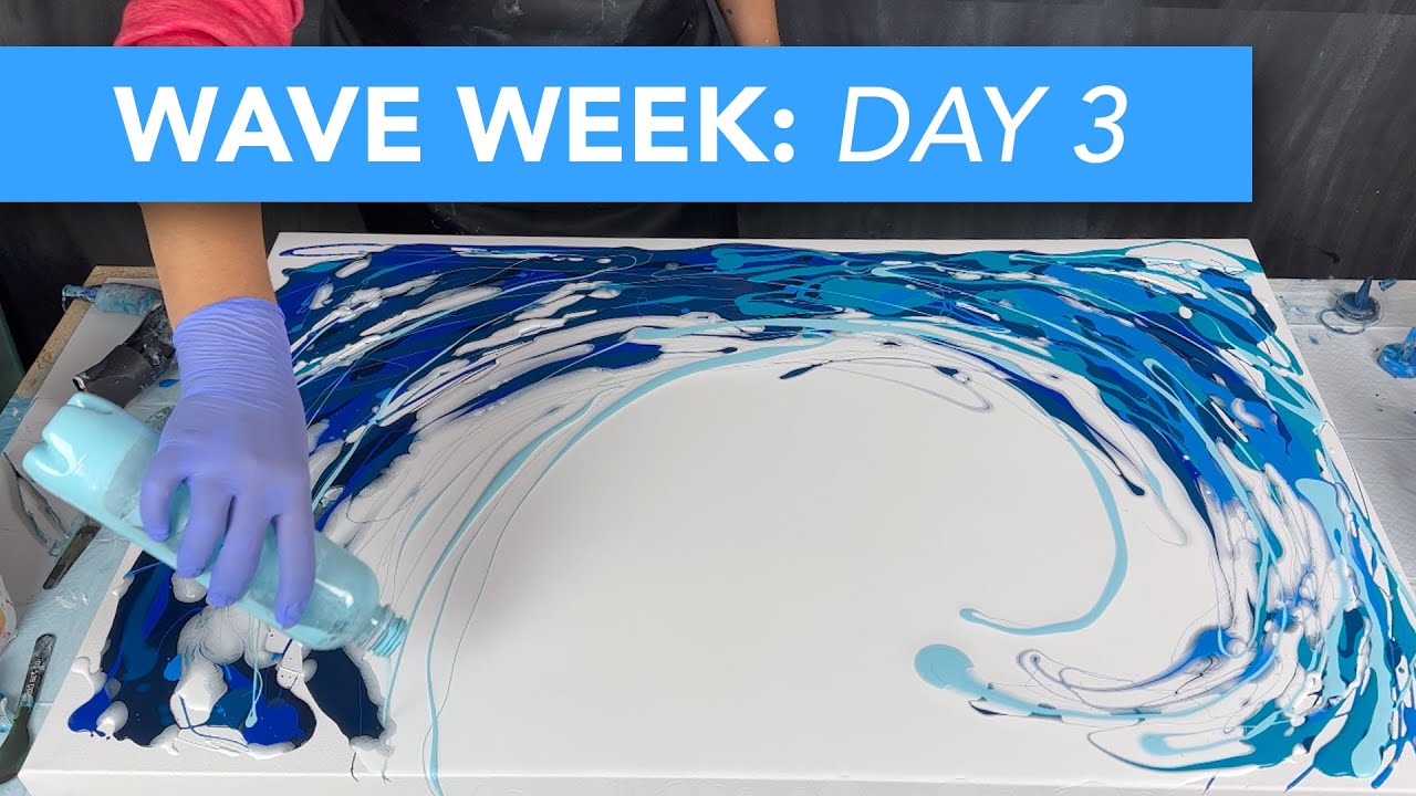 My FAVORITE Acrylic Pouring Wave, Ever: Wave Week Day3