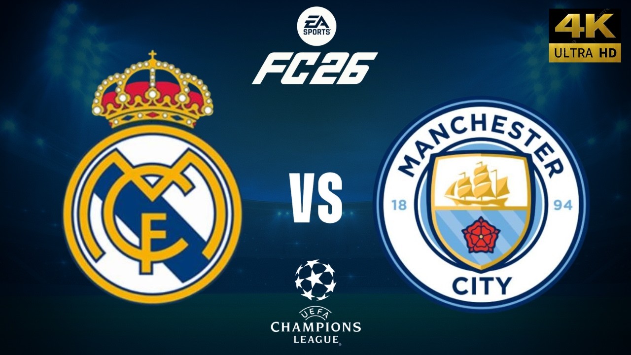 FC 26 - Real Madrid vs Manchester City - Champions League 25/26 Full Match - PC [4K60]