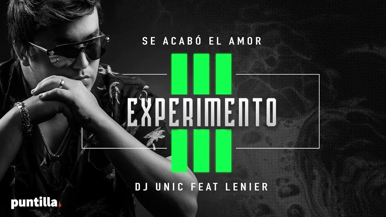 Dj Unic, Lenier - Se acabó el amor (Audio Cover)