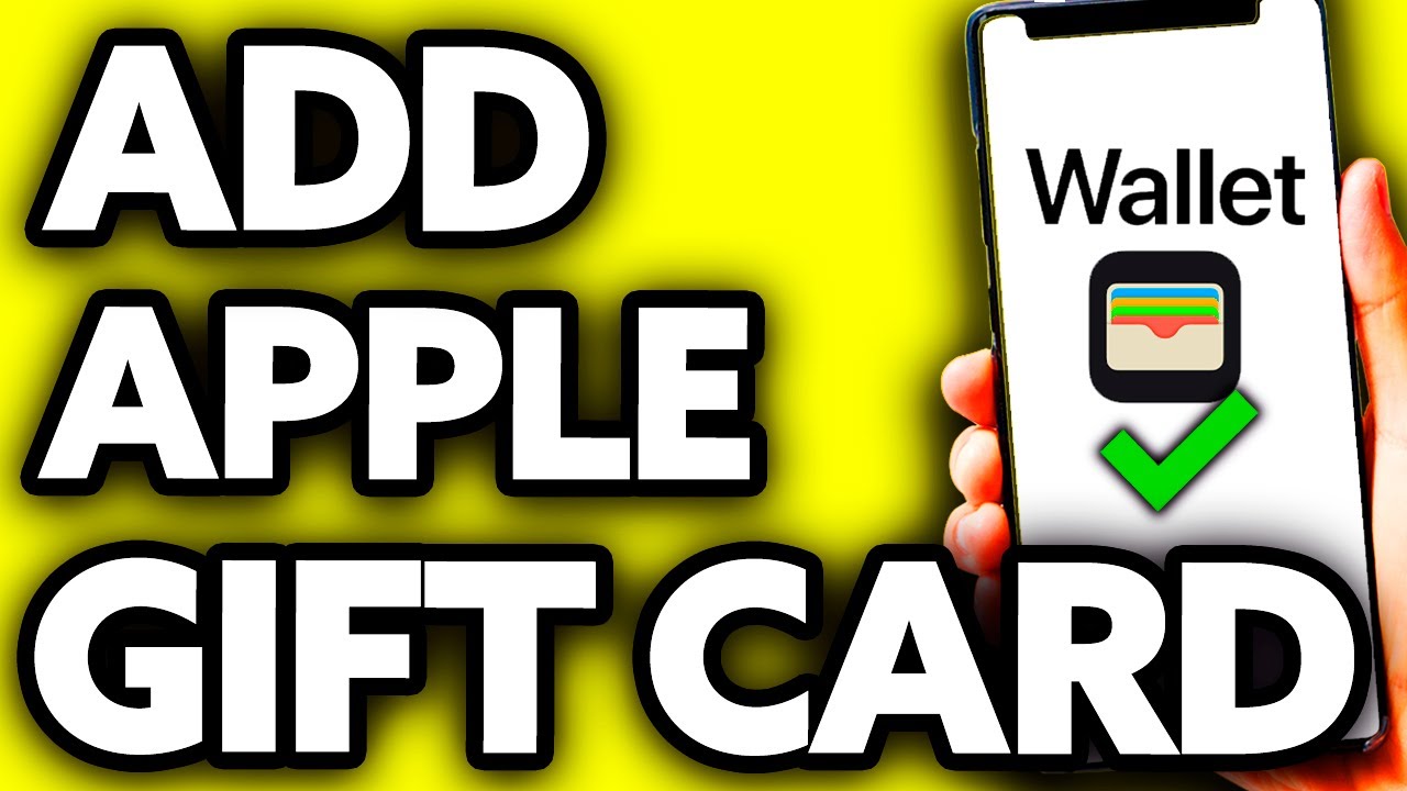 How Do I Add Apple Gift Card to Wallet 2025