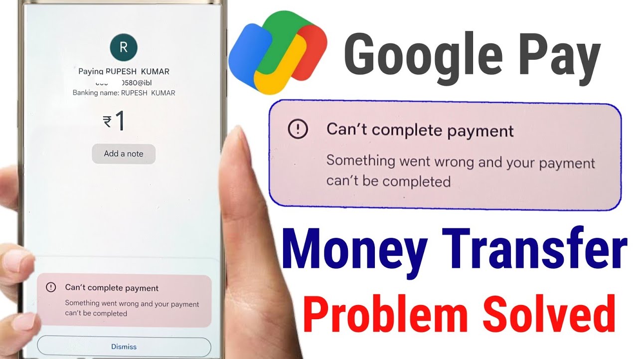 Can't Complete Payment Problem | Google pay Can't Complete Payment Problem Solved | google pay