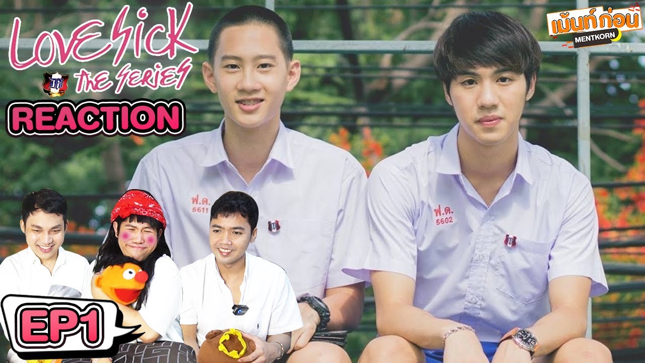 Reaction LOVE SICK THE SERIES รักวุ่น วัยรุ่นแสบ 💔 | EP.1 | ปุณณ์โน่ #เม้นท์ก่อนเข้านอน