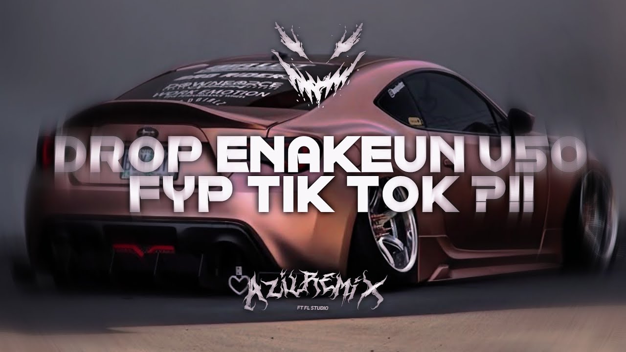 DROP ENAKEUN V50 X TAMU UNDANGAN X PSYCHO X MELODY HURUNG COCOK BUAT DI MOBIL BY AZIL REMIXER 