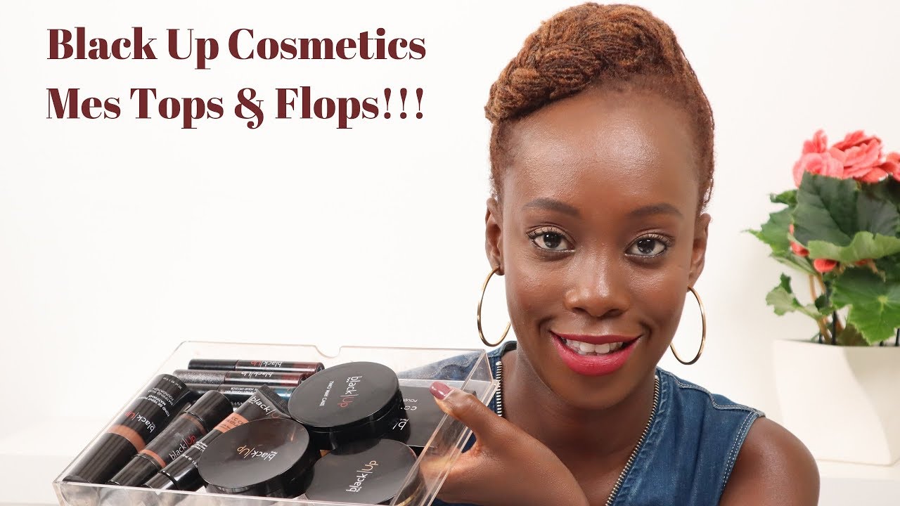 BLACK UP COSMETICS: MY BEST AND WORST !!!
