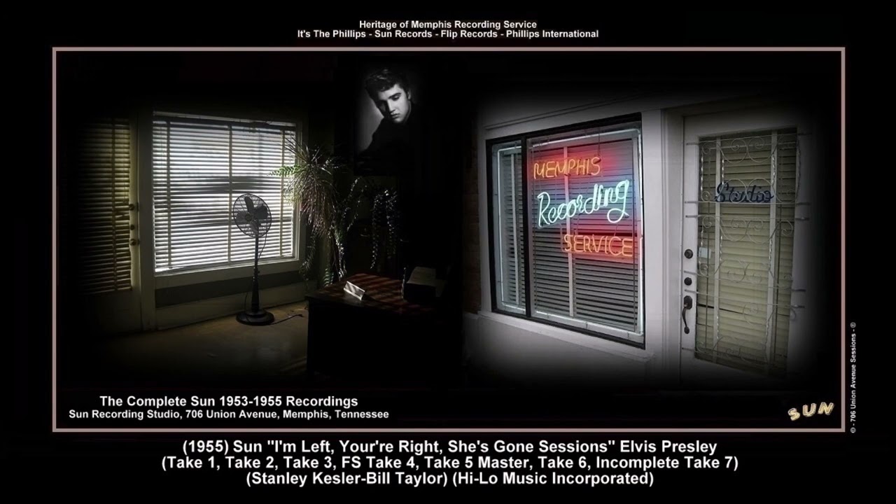 *(1955) Sun ''I'm Left, You're Right, She's Gone'' Sessions (Takes 1-7) Elvis Presley