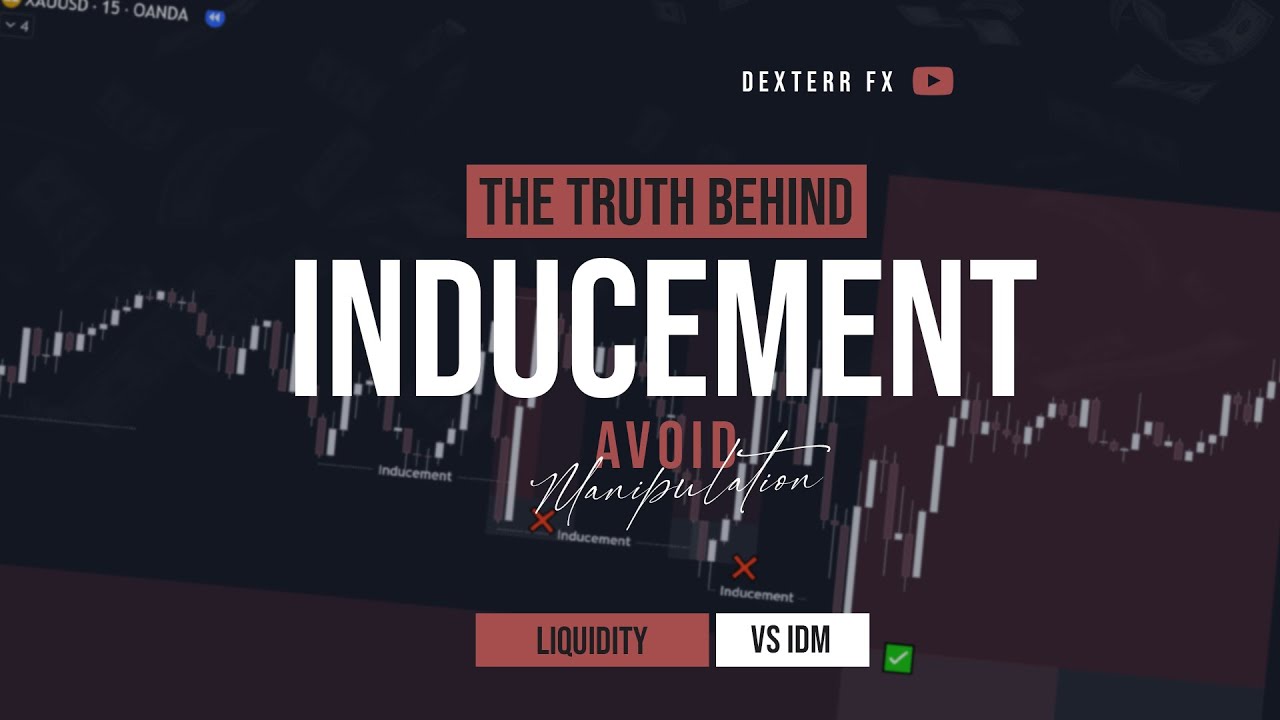 The Truth Behind Inducement | SMC - LIQUIDITY
