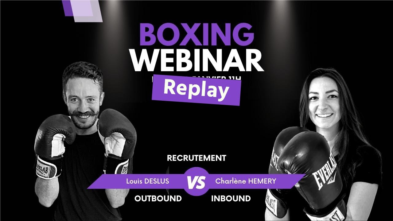 Inbound VS Outbound recrutement qui gagnera ce combat ? Charlène HEMERY VS Louis DESLUS