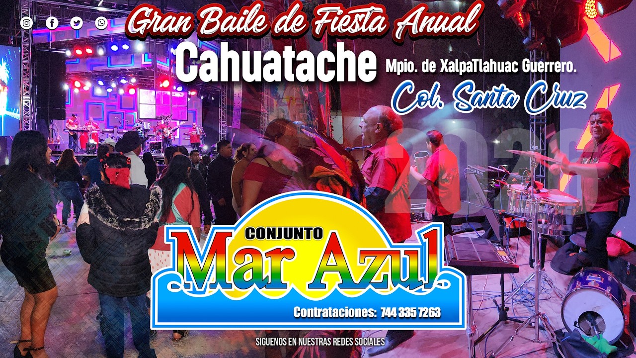 BAILE DE FIESTA ANUAL 2026, COL. SANTA CRUZ  CAHUATACHE  GRO. MAR AZUL DE CHANIN VENTURA
