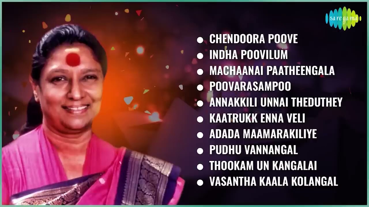 Top 10 S. Janaki Songs | Chendoora Poove | Indha Poovilum | Machaanai Paatheengala | Poovarasampoo