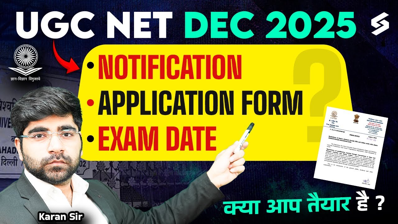 UGC NET Dec 2025 Notification Update | UGC NET Application Form, Exam Date & Preparation | Karan Sir