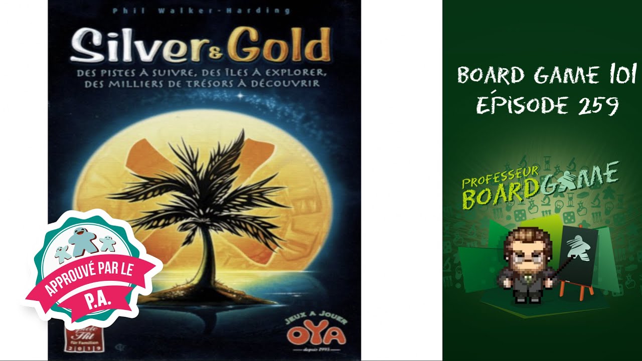 Board Game 101 (EP259) Silver & Gold - Règles et critique