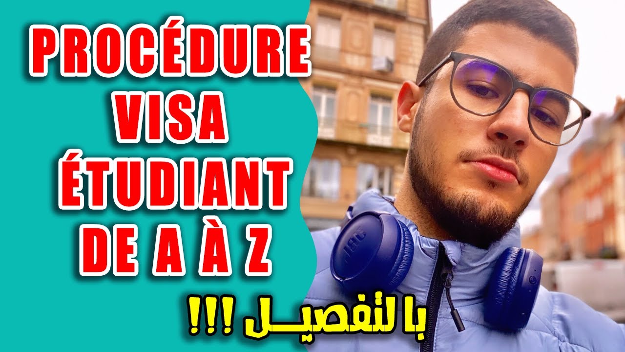 PROCEDURE VISA ETUDIANT FRANCE MAROC - LONG SEJOUR DE A à Z
