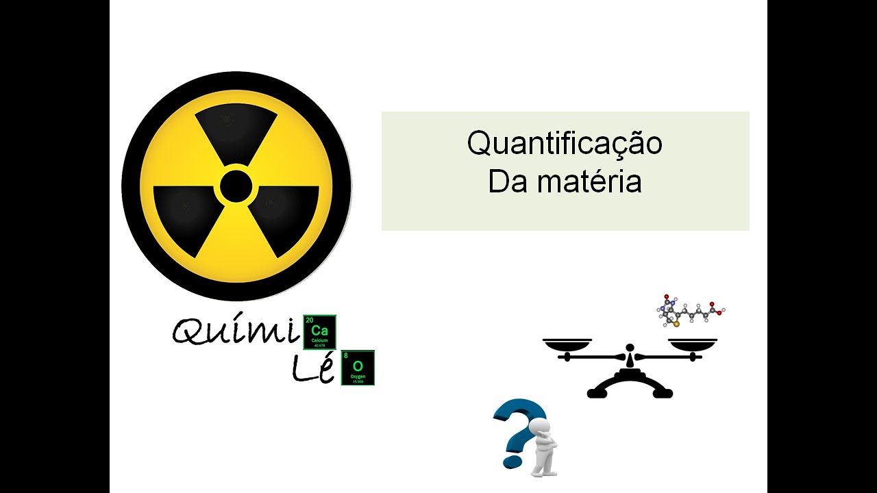 Aula Quantifica&ccedil;&atilde;o da mat&eacute;ria - (PET Qu&iacute;mica MG)