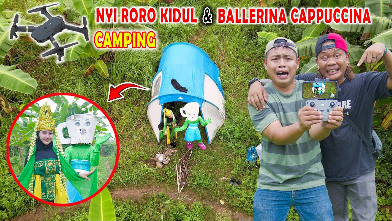 TEREKAM JELAS NYI RORO KIDUL CAMPING BARENG BALLERINA CAPPUCINNA DIHUTAN