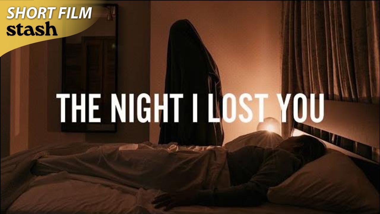 The Night I Lost You | Psychological Thriller | Short Film | Grief and Loneliness