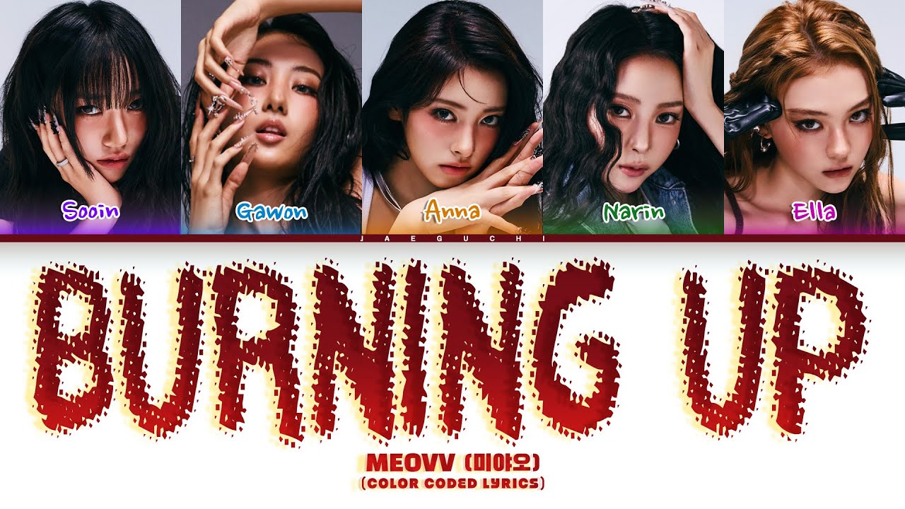 MEOVV (미야오) 'Burning Up' (Color Coded Lyrics)