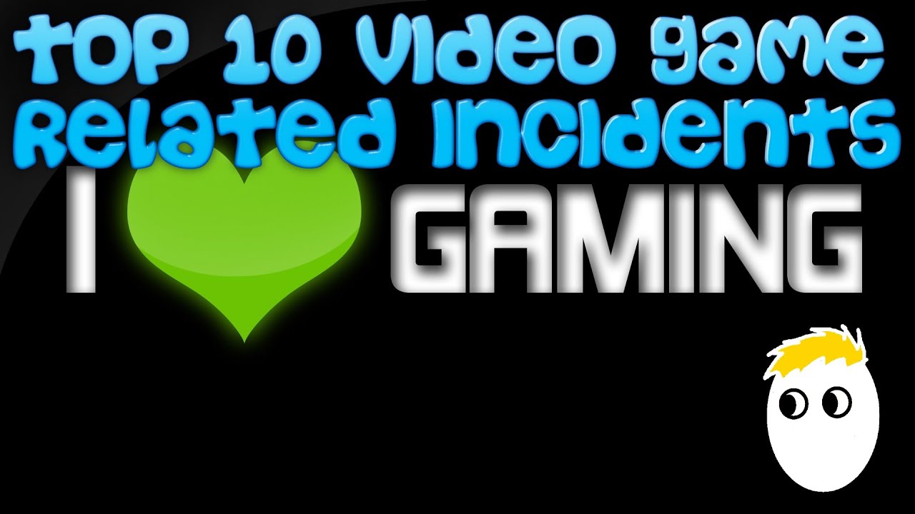 Top 10 Video game related incidents