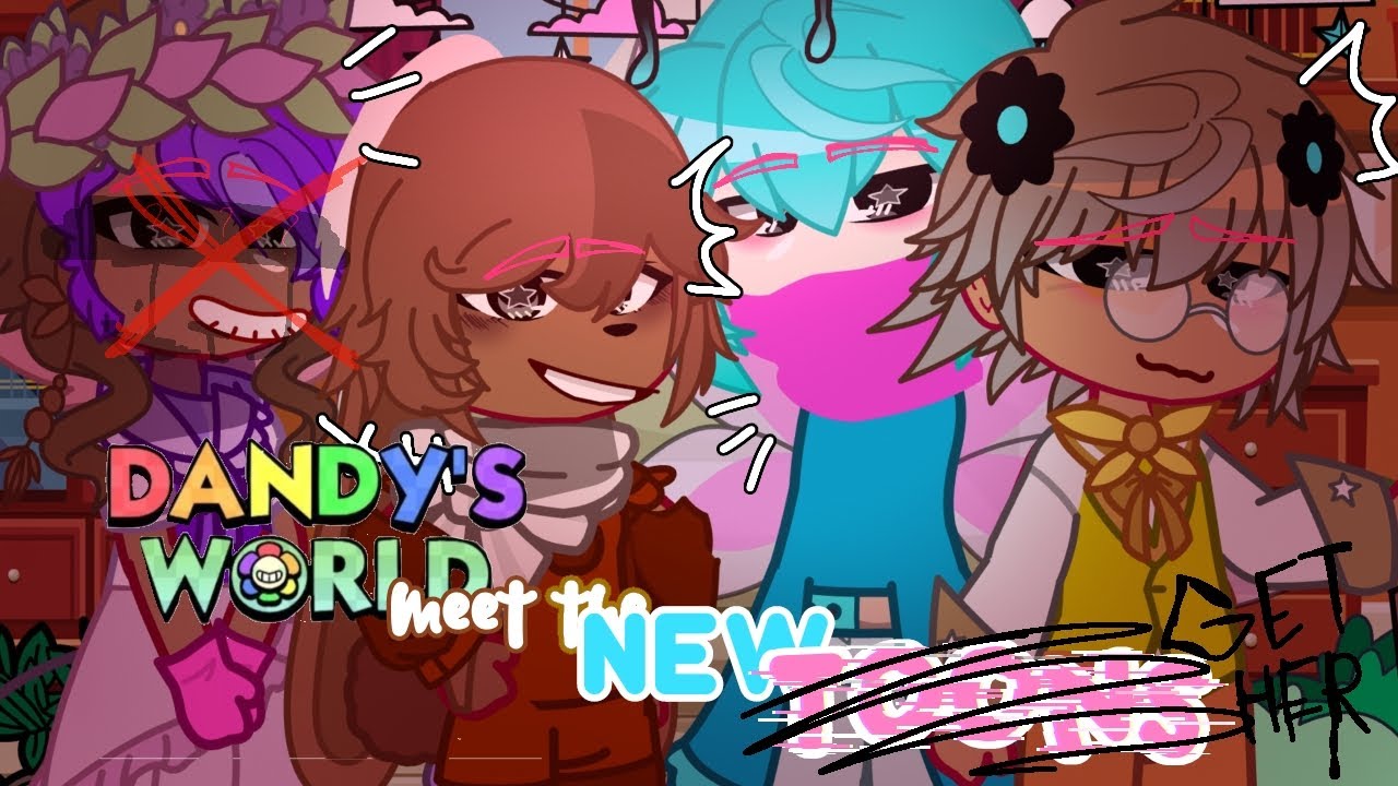 ▪︎🌼🌈Dandy's world Meet the New Toons🌼🌈▪︎//[GC]\\[angst]//[🇧🇷 🇺🇸]