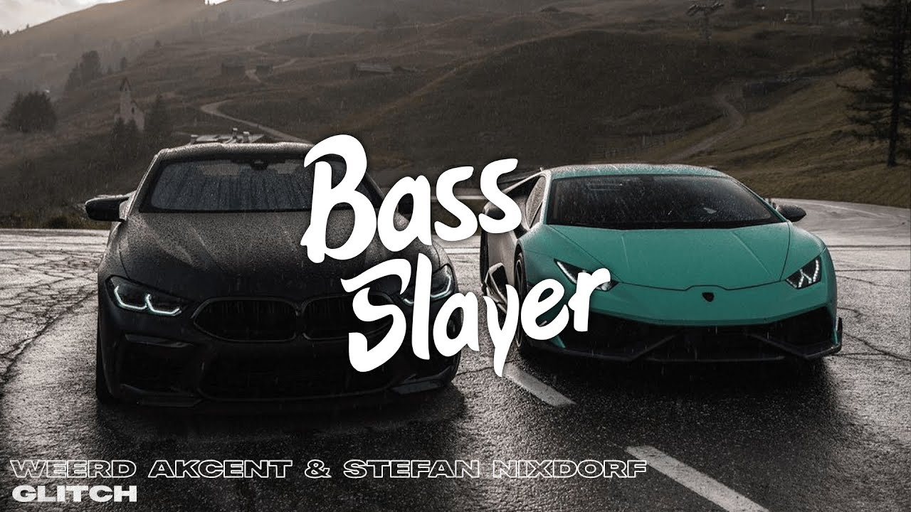 Weerd Akcent & Stefan Nixdorf - Glitch 🔊(Bass Boosted)