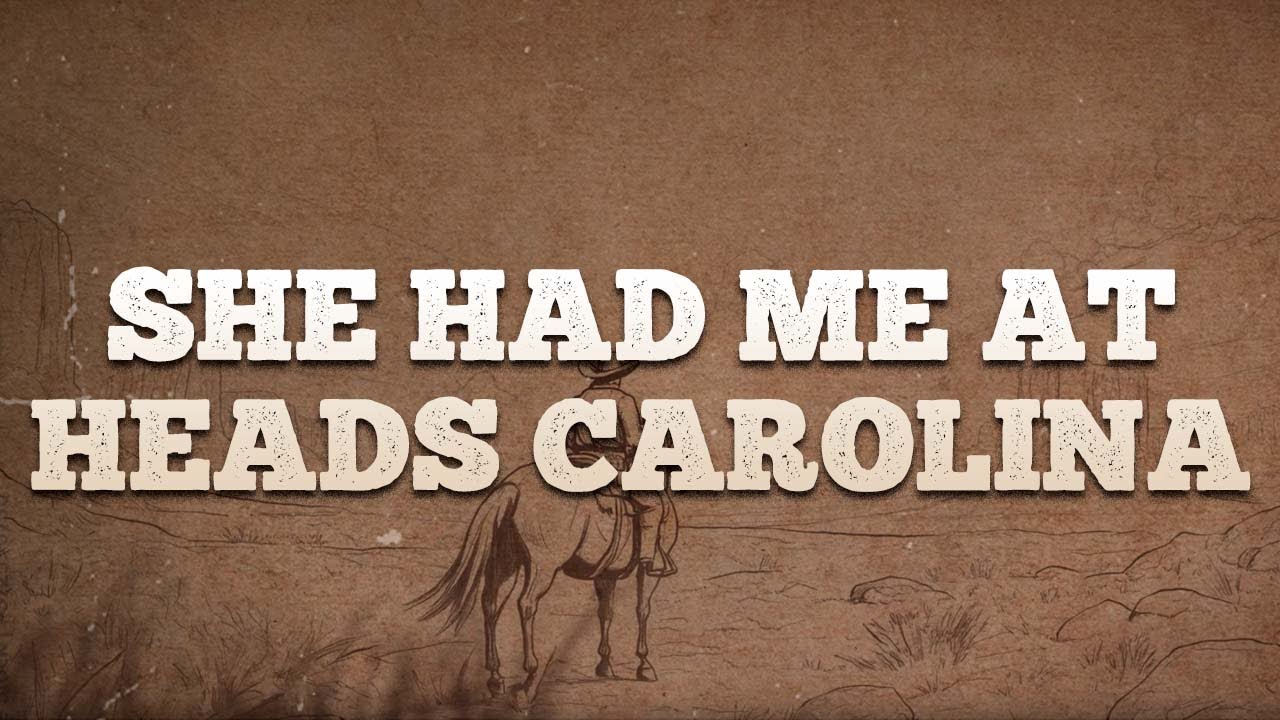Cole Swindell - She Had Me At Heads Carolina / Lyrics