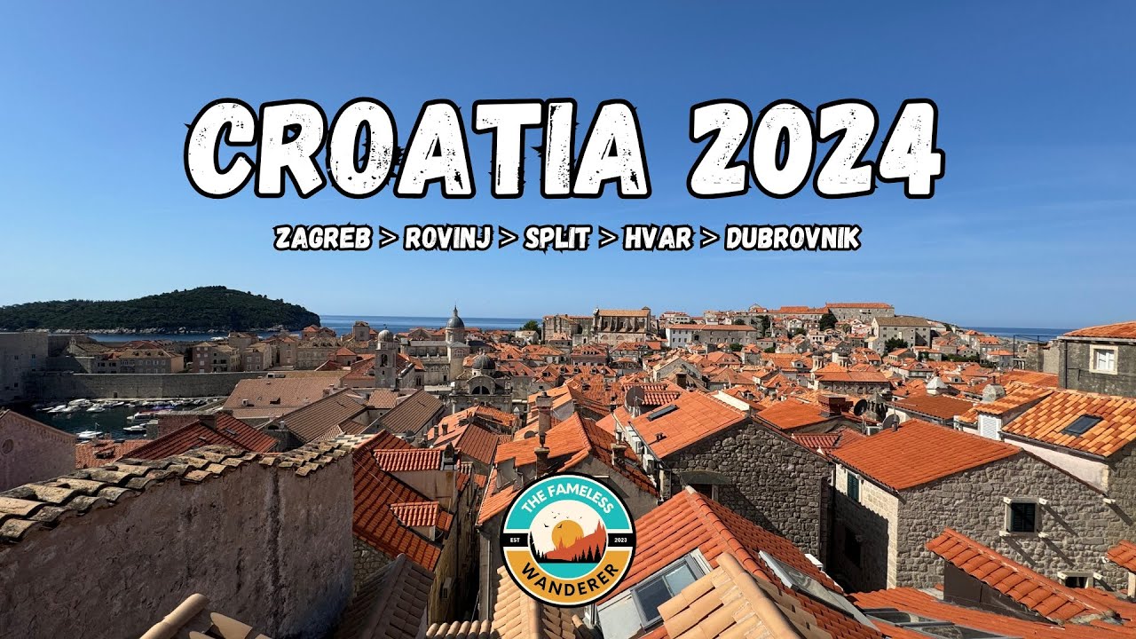 Croatia 2024 | 5 Cities in 9 Nights