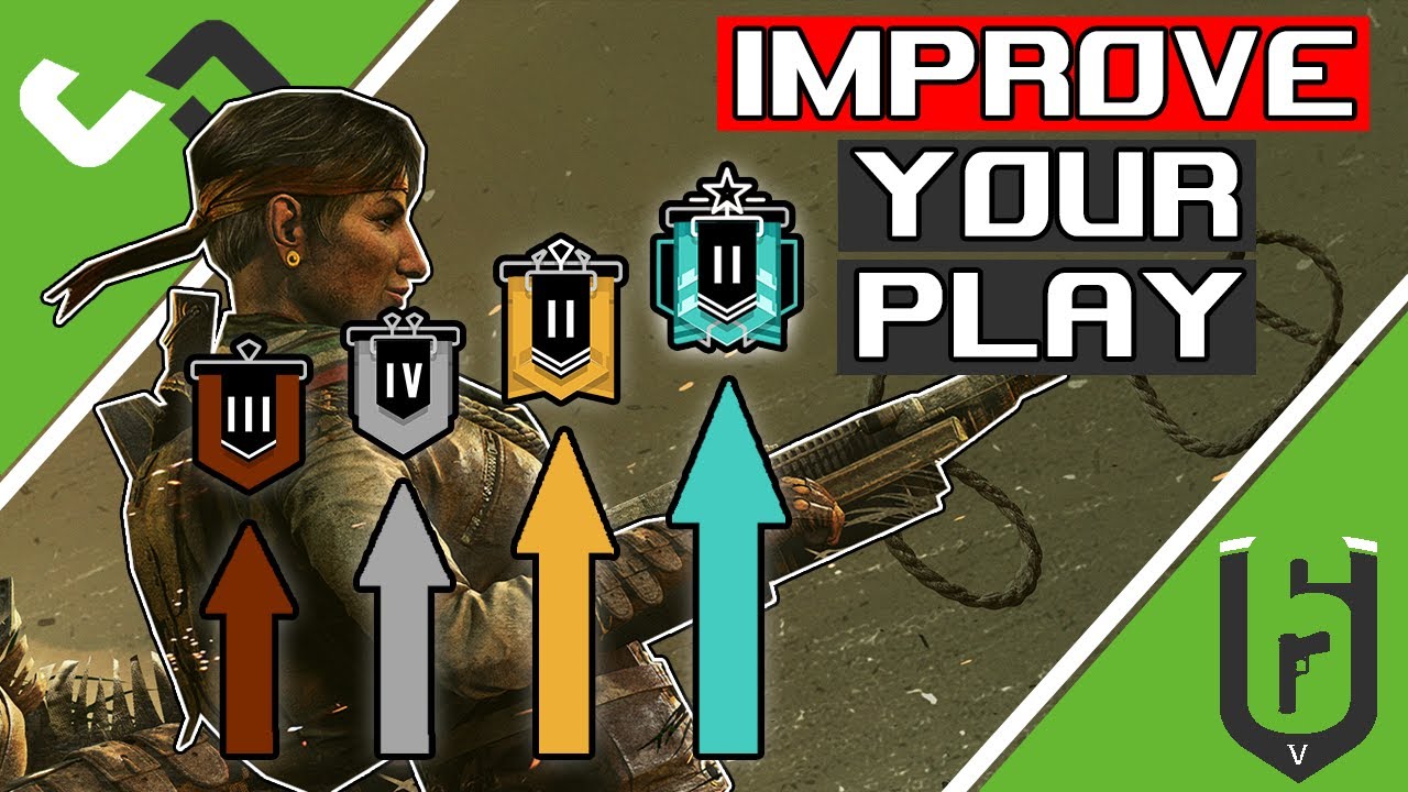 How to Improve in Rainbow Six Siege and anything else