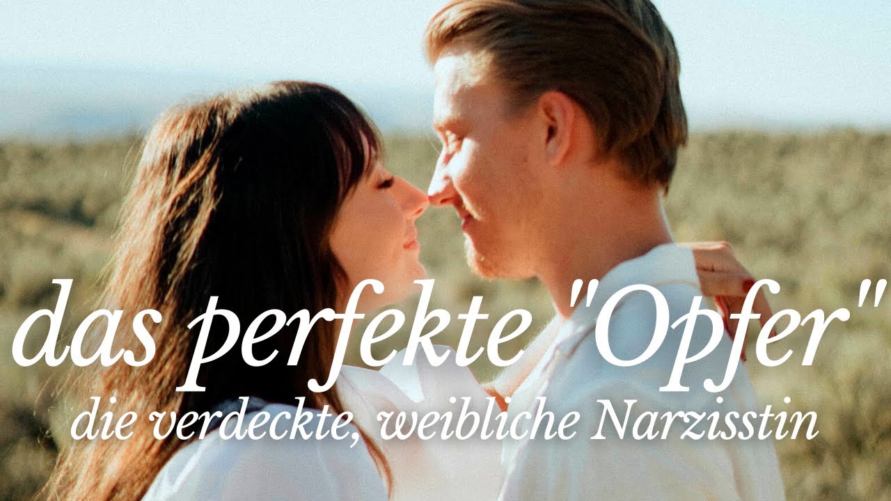 So erkennst DU die VERDECKTE weibliche Narzisstin!!! (das perfekte 