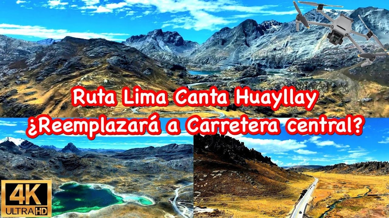 Nueva Carretera LIMA CANTA HUAYLLAY: La RUTA ALTERNA que REEMPLAZARÁ a la CARRETERA CENTRAL 🇵🇪
