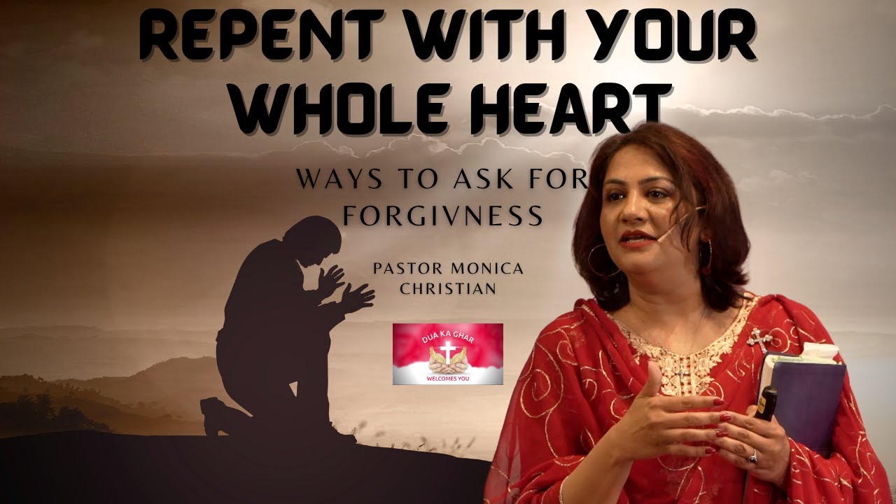 Heart of Repentance | Hindi/Urdu Sermon | Pastor Monica Christian | Dua Ka Ghar Canada
