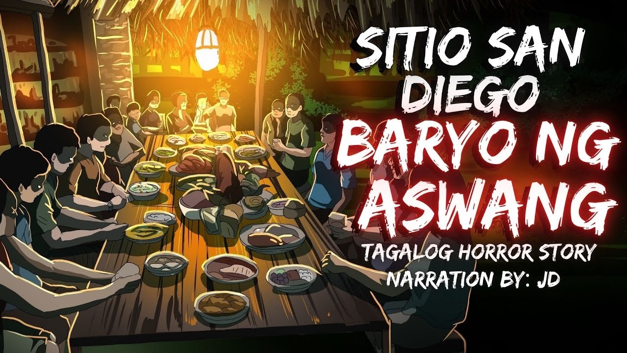 SITIO SAN DIEGO BARYO NG ASWANG (Aswang True Story)