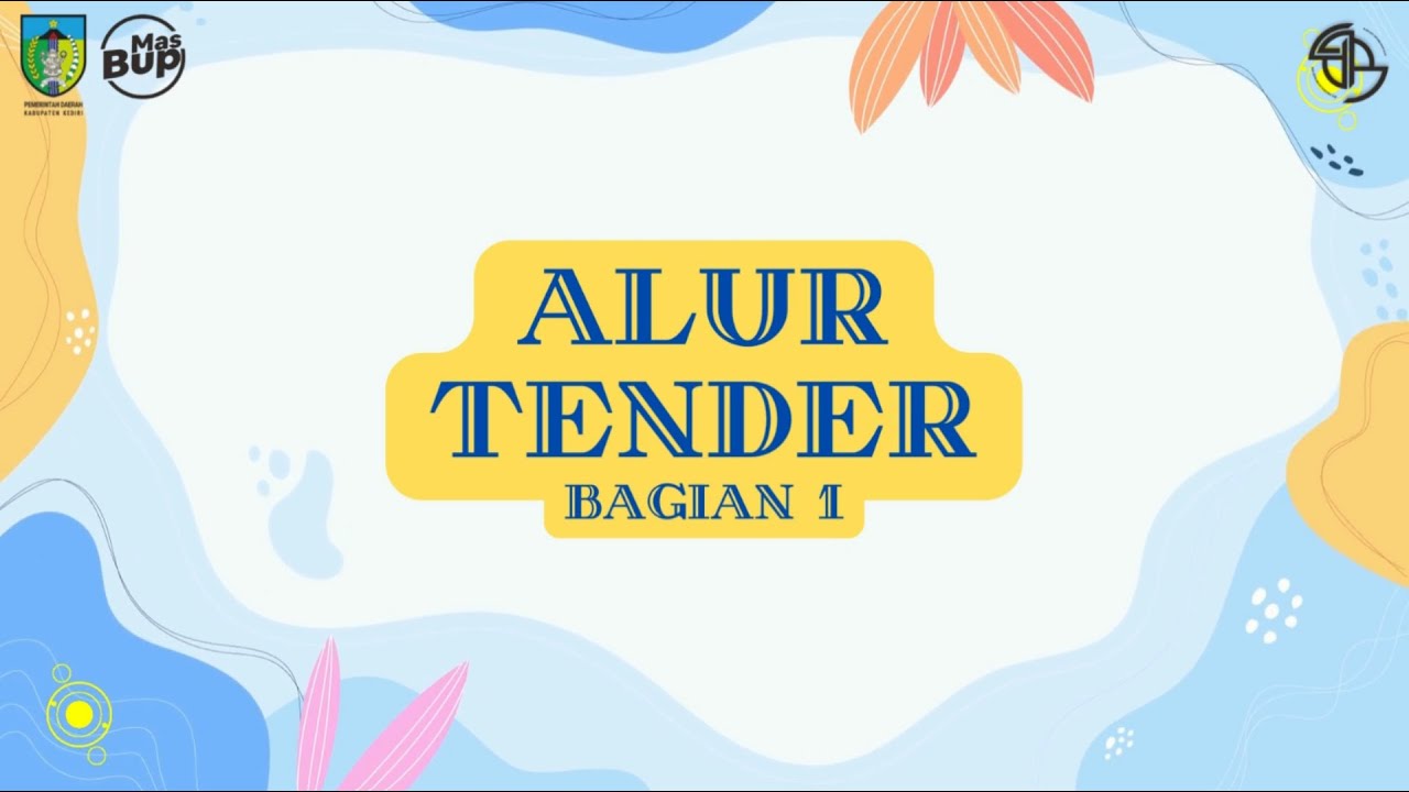 ALUR TENDER - Bagian 1