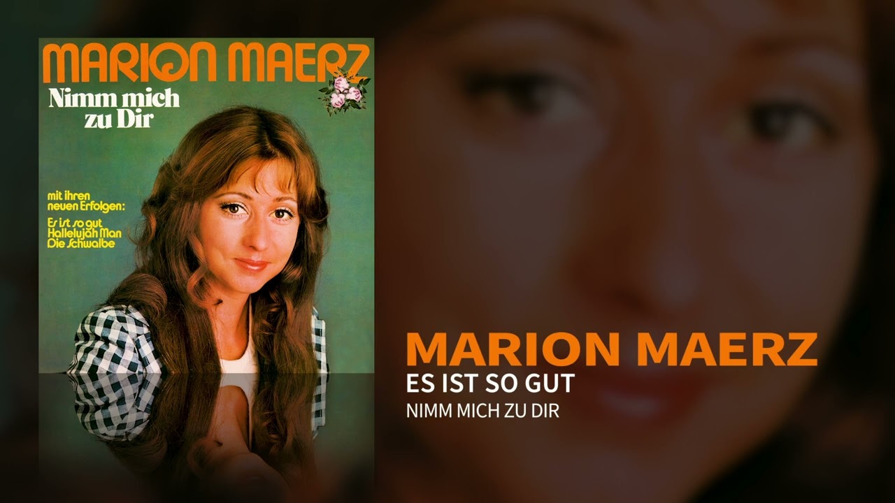 Marion Maerz - Es ist so gut (Static Video)