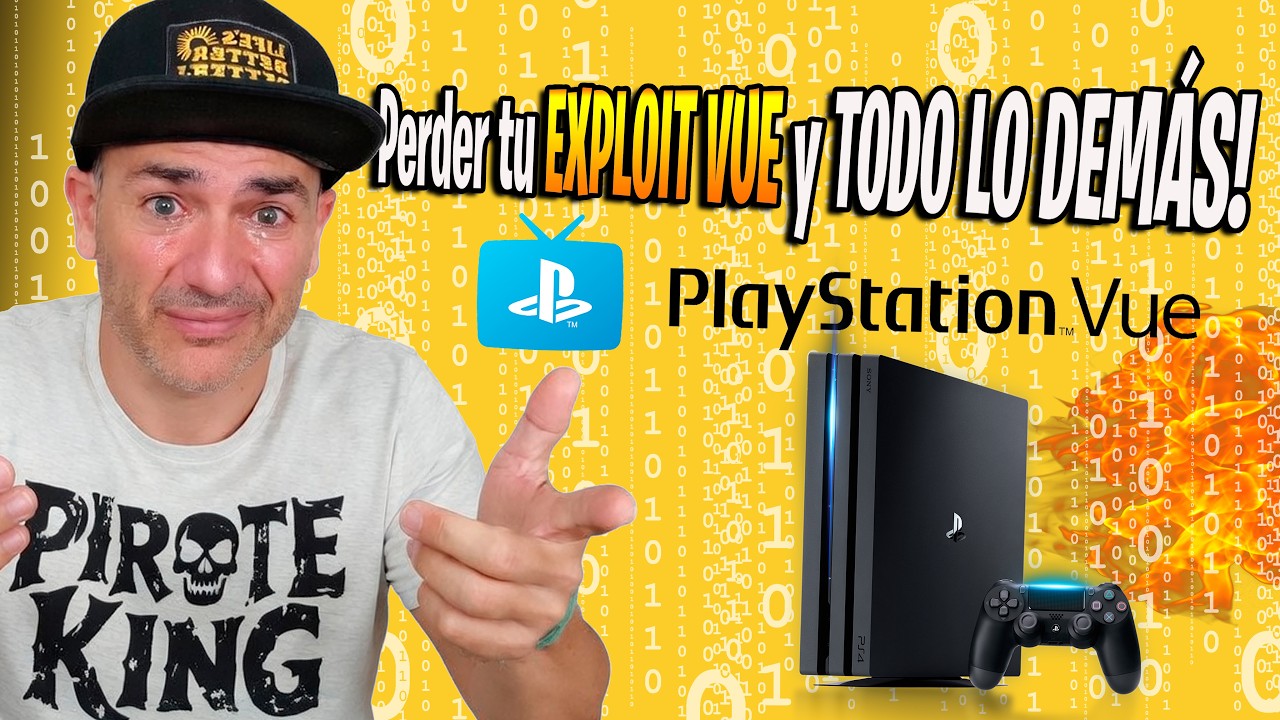 NUEVAS VERSIONES EXPLOIT VUE ,IMPORTANTE: Tu EXPLOIT PS4 PlayStation VUE puede JODERSE y perder TODO