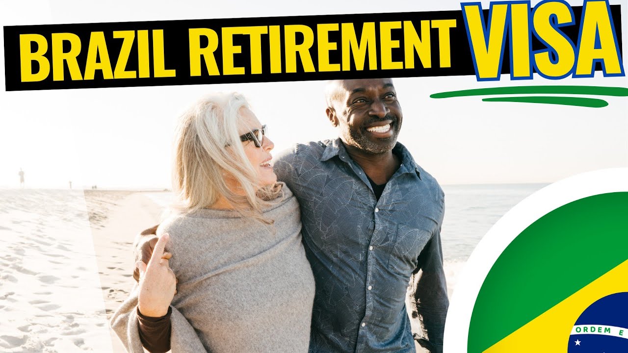 Brazil Retirement Visa 🏖️ need to prove you are retired? 💼💵