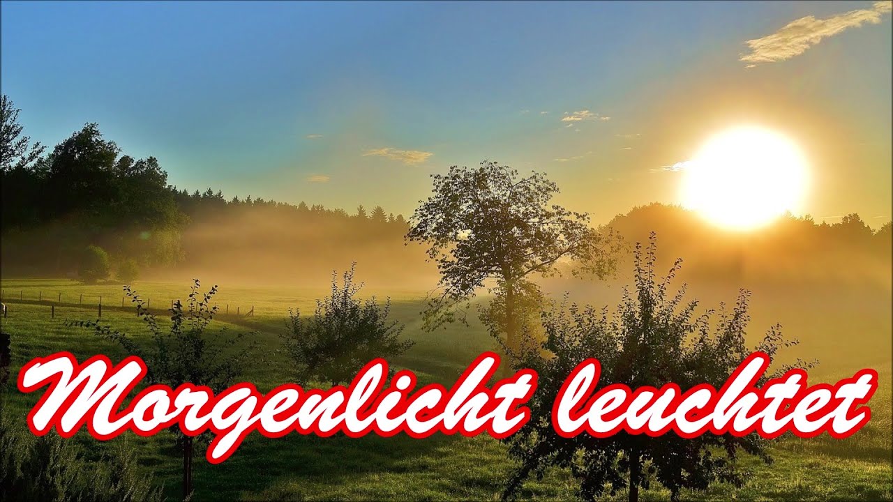 Morgenlicht leuchtet (Morning Has Broken) - Kirchenlied/Ecclesiastical Song + English translation