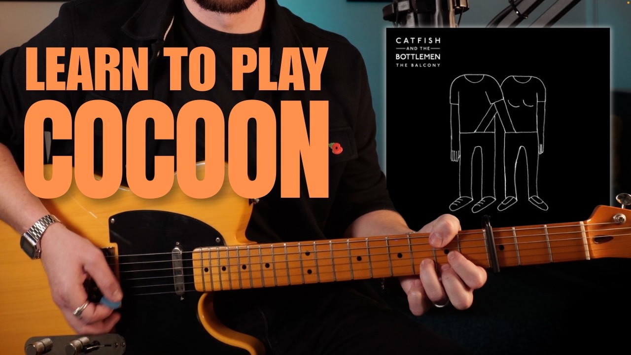 Learn to play Cocoon by Catfish and the Bottlemen | Guitar Lesson 4K