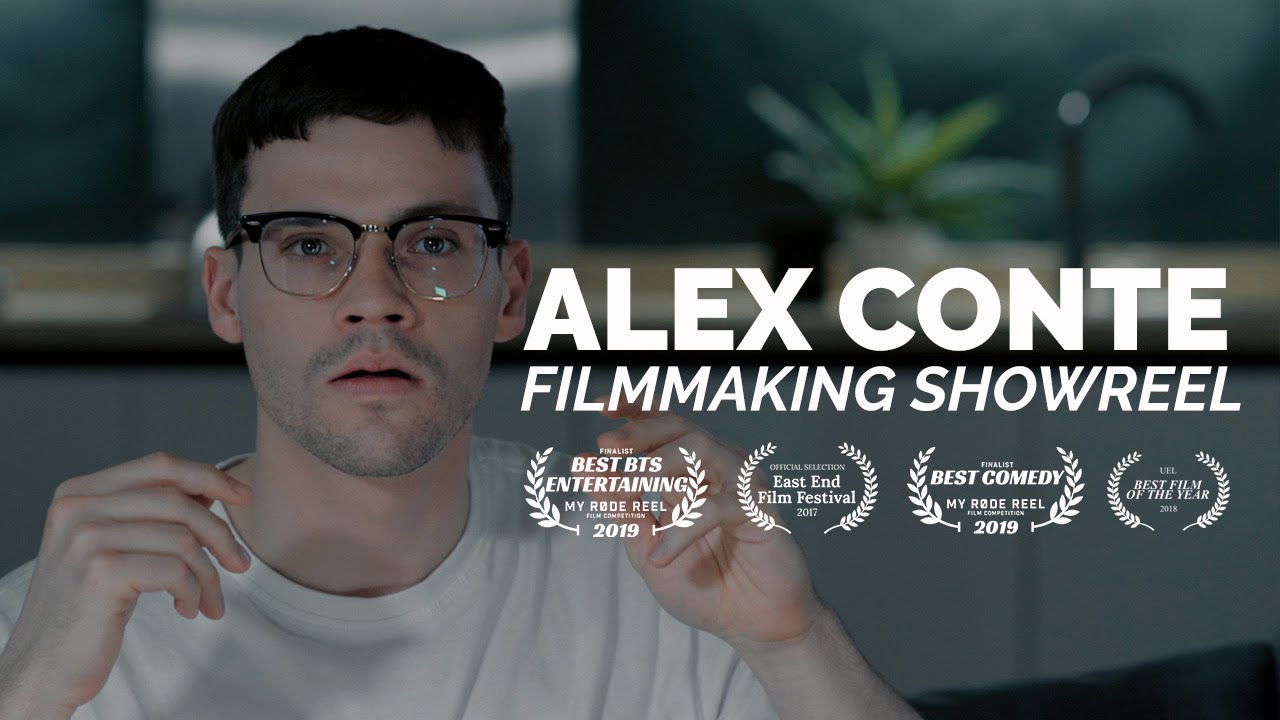 Alex Conte - Filmmaking Showreel 2021