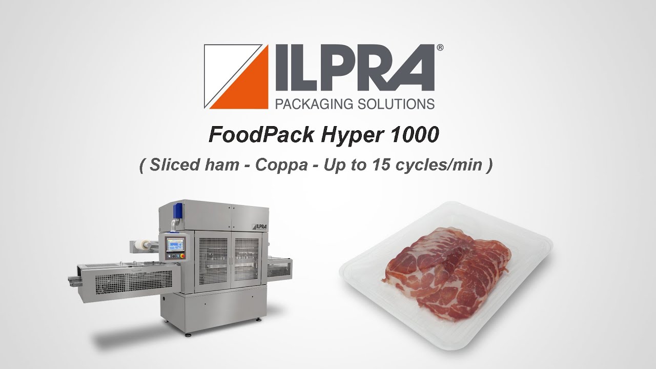 ILPRA In Line Machine - Sliced Ham Packaging- FoodPack Hyper