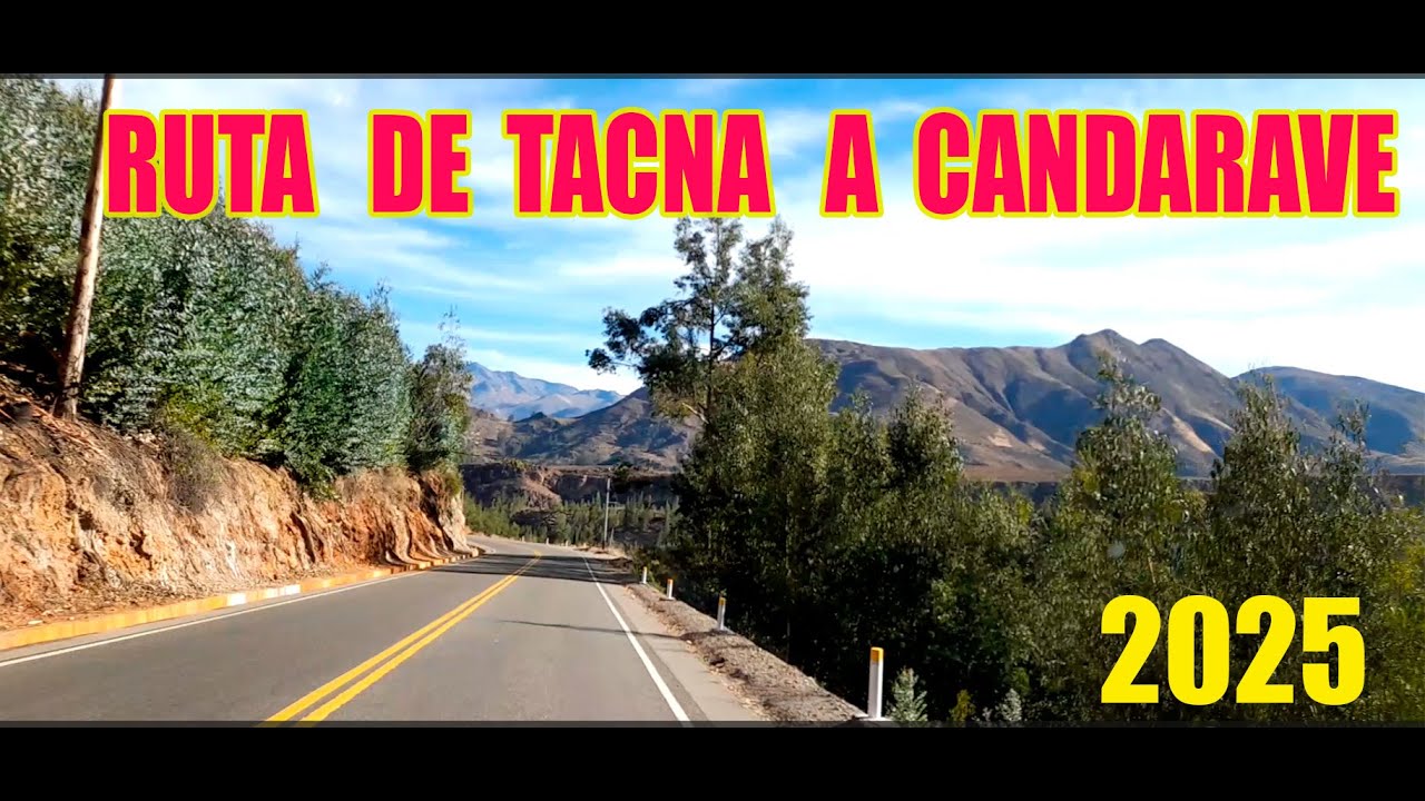 RUTA:  TACNA --  CANDARAVE    2025