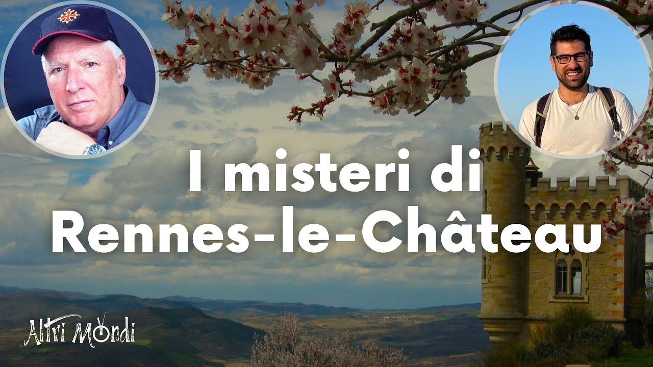 I MISTERI DI RENNES-LE-CH&Acirc;TEAU con GIORGIO BAIETTI