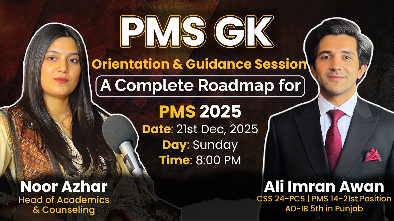 PMS 2025 Phase-1 Gk | Orientation & Guidance session ft. Ali Imran awan (PMS 2023-21st Position)