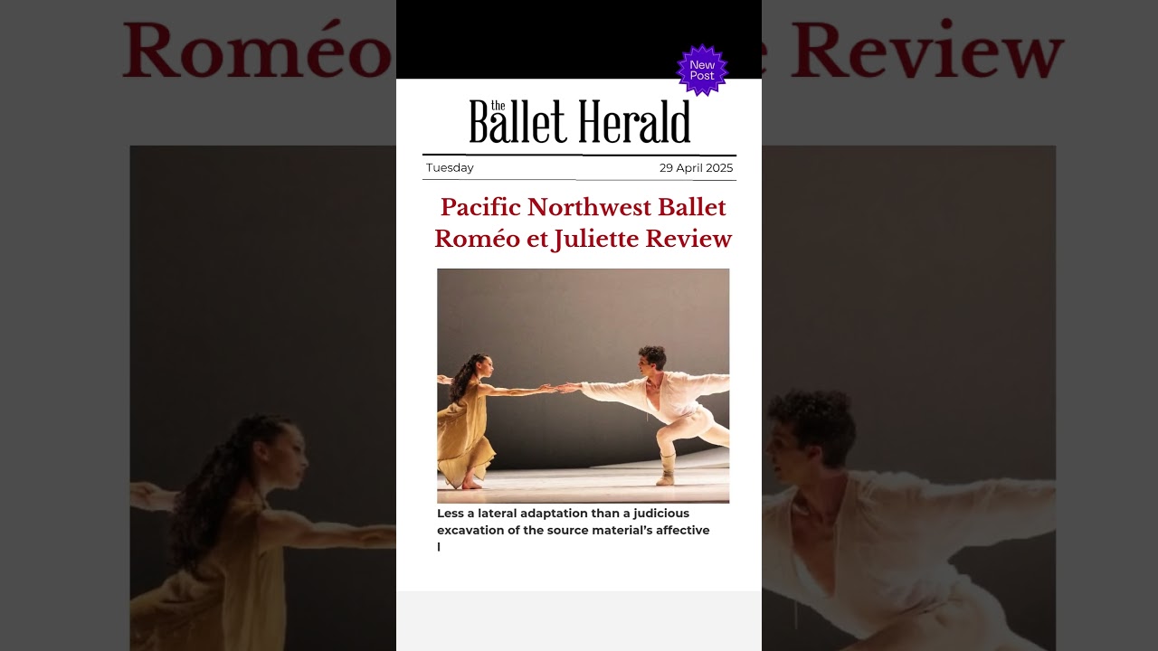 DANCE REVIEW 🌟 PNB Roméo et Juliette Review