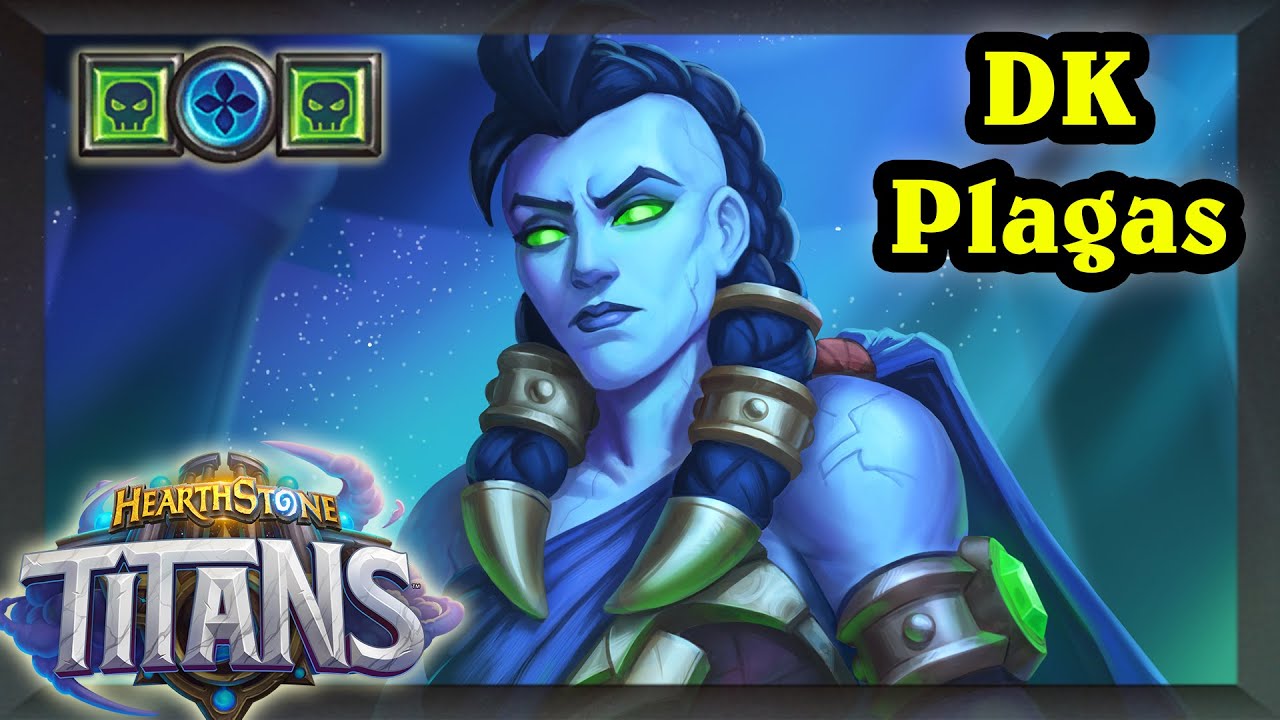 Plague DK, el DK que más quiere la gente está pocho [Hearthstone]
