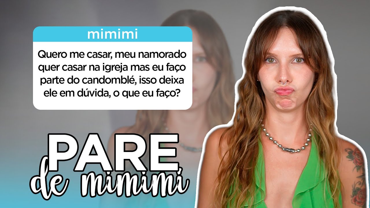 Sou do candomblé, mas quero casar na Igreja | Pare de Mimimi