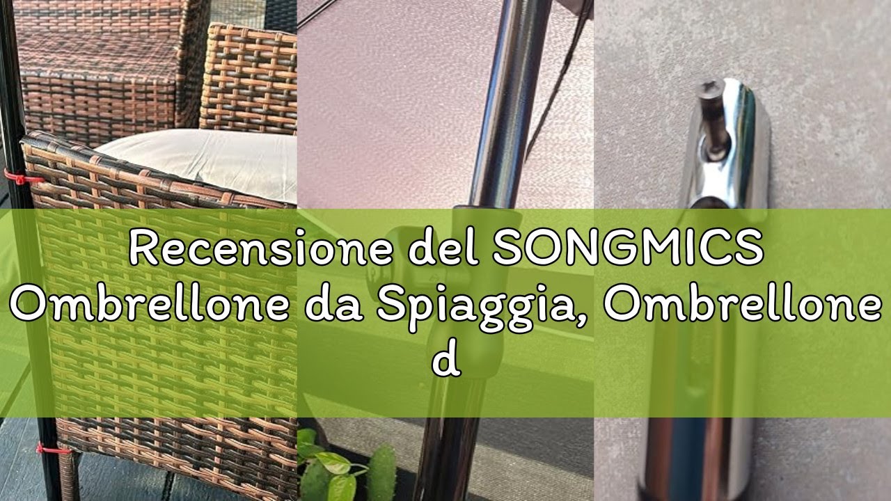 Recensione del SONGMICS Ombrellone da Spiaggia, Ombrellone da Giardino con Protezione UPF 50+, Incli