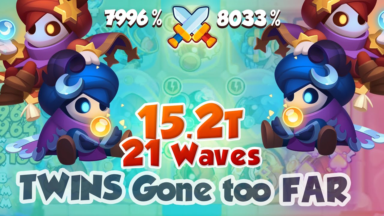 TWINS gone too FAR - 21 Waves 15.2 Trillion - RUSH ROYALE