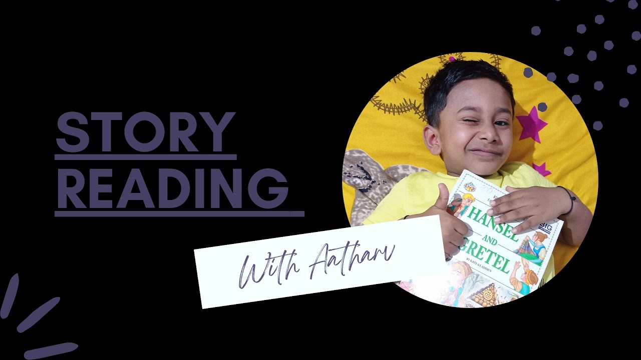 Story Reading session by a 4yr old| English fairy tales #storyreading #hanselandgretel #viralvideo